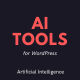 AI Tools - WordPress Chatbot, Content Writer, Image Generator - WordPress / Utilities