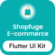 Shopfuge Ecommerce Flutter App UI Kit - Mobile / Flutter