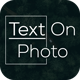 Typographic - Add Text On Photo - Creative Typography Text Design - Text Photo - Makr Own Text Photo - Mobile / Android