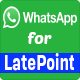 WhatsApp for LatePoint - WordPress / Add-ons