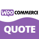 WooCommerce Quote - WordPress / eCommerce / WooCommerce