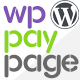 WP-PayPage - Easy and Ready to use Payment Pages using Popular Payment Gateways - WordPress Plugin