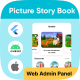 Picture Story Books for Kids with Firebase Backend + Web Admin Panel Full App ready to publish - Mobile / Flutter / F...