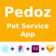 Pet Service App | UI Kit | ReactNative | Figma + XD + Sketch FREE | Life Time Update | Pedoz - Mobile