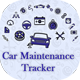 Vehicle Maintenance Tracker - Mileage Tracker - Vehicle Log - Car Maintenance App - Car Services - Mobile / Android