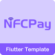 NFCPay - Contactless Payment System Flutter App - Mobile / Flutter
