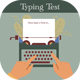 Typing Speed Test - Typing Master - Typing Tutor - Typing Test - Typing Speed - Type Fast Skills - Mobile / Android