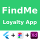 Loyalty App | Flutter | Figma + XD FREE | Life Time Update | FindMe - Mobile / Flutter