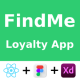 Loyalty App | React Native | Figma + XD FREE | Life Time Update | FindMe - Mobile / Native Web