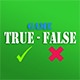 True - False Game ( online & offline ) - Mobile / Android