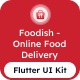Foodish - Online Food Delivery Flutter UI Kit | Restaurant Food Delivery Flutter App - Mobile / Flutter