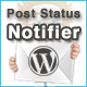 Post Status Notifier - WordPress / Utilities