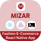 Mizar Fashion E-Commerce React Native App | CLI 0.71.8 | Redux | Redux Thunk - Mobile