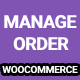 ManageOrder - WooCommerce Quick Order manage, Invoices, Packing Slips PDF & Print, Shipment Tracking - WordPress / eC...
