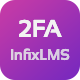 2FA Addon | Infix LMS Laravel Learning Management System - PHP Scripts / Add-ons