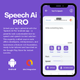 Speech AI Pro : Text-to-Speech & Speech-to-Text - Mobile / Android