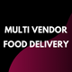 Multi Vendor Food Delivery App | Flutter UI Kit - Mobile