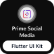 Prime Social Media Flutter App UI Kit - Mobile / Flutter