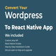 Wordpress To React Native App - Mobile / Native Web