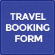 Clean & Simple Travel Booking Form - CSS / Forms