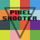 Pixel Shooter - HTML5 Game (Construct 2 & Construct 3) - HTML5 / Games