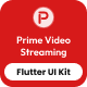 Prime Video Streaming Flutter App UI Kit - Mobile / Flutter