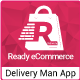 Ready eCommerce - Delivery Man App - Mobile / Flutter