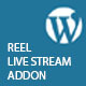 Video Reel Live Streaming AddOn for WordPress - WordPress / Media
