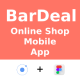 BarDeal ANDROID + IOS + FIGMA (Free) | UI Kit | Ionic | Online Shopping Mobile App - Mobile / Native Web