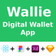 Digital Wallet App ANDROID + IOS + FIGMA + XD + Sketch + Invision Studio | UI | ReactNative | Wallie - Mobile / Nativ...