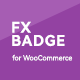 FX Badge - Custom Badges Management for WooCommerce - WordPress / eCommerce / WooCommerce