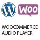 Audio Player for WooCommerce - WordPress / eCommerce / WooCommerce