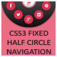 CSS3 Fixed Half Circle Navigation - CSS / Navigation and Menus
