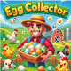 Egg Collector Game - (HTML5 & Android) in Construct 3 Game - HTML5 / Games