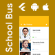 4 App Template| School Bus Tracking| Parent-Child Tracking |Smart Tracking App |School Bus Tracking - Mobile / Flutter