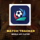 MatchTracker - Football Live Matches, Upcoming Matches, Match Finished and competition Standings - Mobile / Flutter