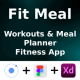 FitMeal ANDROID + IOS + FIGMA + XD | UI Kit | Ionic | Fitness & Meal Planning App - Mobile / Native Web