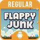 Flappy Junk (REGULAR) - ANDROID - BUILDBOX CLASSIC game - Mobile / Android