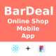 BarDeal ANDROID + IOS + FIGMA (Free) | UI Kit | ReactNative | Online Shopping Mobile App - Mobile / Native Web