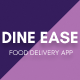 DineEase – Your Smart Food Partner - Flutter UI Kit - Mobile / Flutter