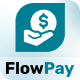 FlowPay - Multi Gateway Payment Platform For High Value Transactions - PHP Scripts / Help and Support Tools