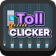 Toll Clicker - HTML5 Game - HTML5 / Games