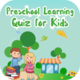 Preschool Learning Quiz For Kids with AdMob Facebook Ads Android - Mobile / Android