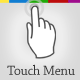 Touch Menu - JavaScript / Navigation