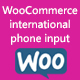 WooCommerce international phone input - WordPress / eCommerce / WooCommerce