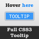 Full CSS3 Tooltip - CSS / Animations and Effects