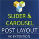 Post Layout: Carousel + Slider for Visual Composer - WordPress / Add-ons