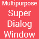 Super Dialog Modal Window - jQuery Plugin - JavaScript / Miscellaneous