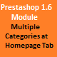 Prestashop 1.6 Module: Display Multiple Category Tabs in Home page next to New Arrival, Popular - Plugins / Prestashop