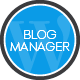 Blog Manager for WordPress - WordPress / Utilities
